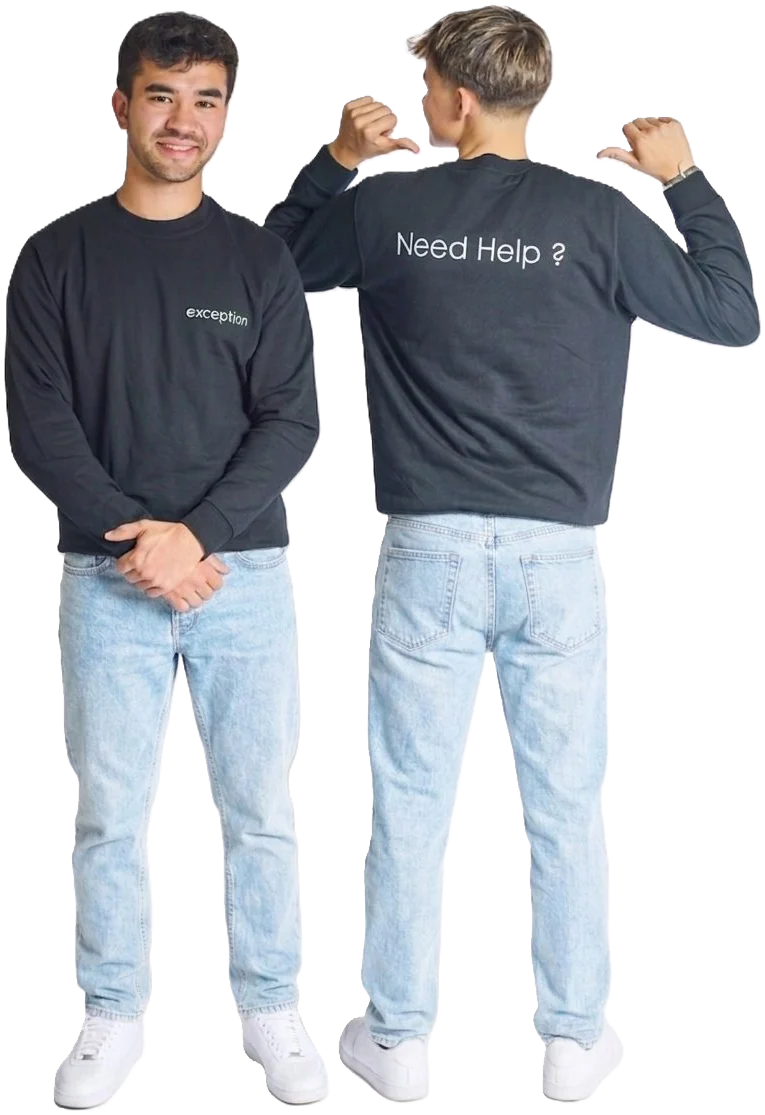 Twee leden van het Exception2-team in sweatshirt &laquo;&nbsp;Need Help ?&nbsp;&raquo;